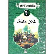 Teke Tek - Ömer Seyfettin Hikayeleri 6 - Ömer Seyfettin