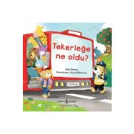 Tekerleğe Ne Oldu? - Sue Tarsky