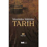 Tekerrürden Tefekküre Tarih - Siyer Yayınları