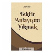 Tekfir Anlayışını Yıkmak - Ali Bapir