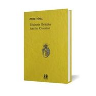 Tekinsiz Öyküler Antika Oyunlar - Ahmet Önel