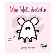 Tekir Kitap - Mini Melankolikler