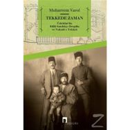 Tekkede Zaman / Muharrem Varol / Dergah Yayınları