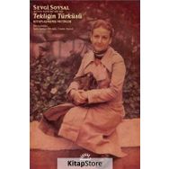 Tekliğin Türküsü - Kitaplaşmamış Metinler - Sevgi Soysal