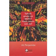 Teknik Analiz mi Dedin ? Hadi Canım Sen de ! - Ali Perşembe