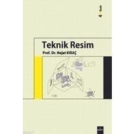 TEKNIK RESIM - NEJAT KIRAÇ
