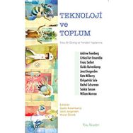 Teknoloji Ve Toplum - Andrew Feenberg