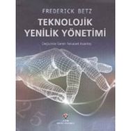 TEKNOLOJIK YENILIK YÖNETİMİ - FREDERICK BETZ