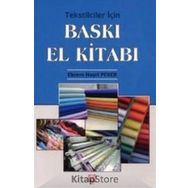 Tekstilciler İçin Baskı El Kitabı - Ekrem Hayri Peker