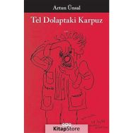 Tel Dolaptaki Karpuz - Artun Ünsal