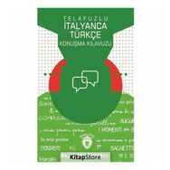 Telafuzlu İtanyanca Türkçe Konuşma Kılavuzu - Metin Gökçe