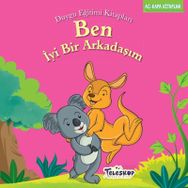 Teleskop Popüler Bilim - Ben İyi Bir Arkadaşım - Duygu Eğitim Kitapları
