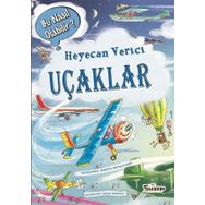 Teleskop Popüler Bilim - Heyecan Verici Uçaklar - Bu Nasıl Olabilir?