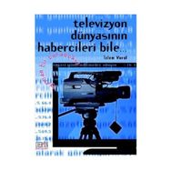 TELEVIZYON DÜNYASININ HABERCILERI BILE... YAMAN BIR PARADOKS - İZLEM VURAL