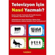 Televizyon İçin Nasıl Yazmalı? - Madelıne Dımaggıo