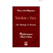 TELVIHAT-I TISA RISALESI (29. MEKTUP/9. KISIM) - BEDİÜZZAMAN SAID NURSI