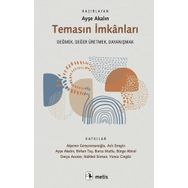 Temasın İmkanları - Kolektif