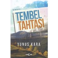 Tembel Tahtası - Yunus Kara
