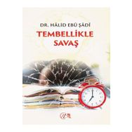 Tembellikle Savaş Halid Ebu Şadi