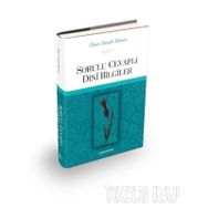TEMEL DINI BILGILER SORULU - CEVAPLI - RAMAZAN TURAN;İSMAİL GÜNDAY