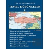 Temel Düşünceler 2 - Memet Kaya