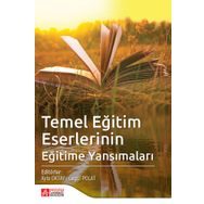 Temel Eğitim Eserlerinin Eğitime Yansımaları - Pegem Akademi Yayıncılık
