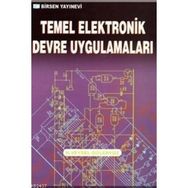 TEMEL ELEKTRONIK DEVRE UYGULAMALARI - H. VEYSEL GÜLERYÜZ