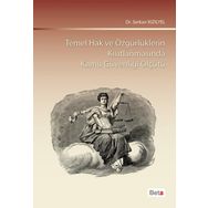 Temel Hak ve Özgürlüklerin Kısıtlanmasında Kamu Güvenliği Ölçütü - Serkan Kızılyel