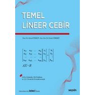 Temel Lineer Cebir Doç. Dr. Gürsel Yeşilot Arş. Gör. Dr. Deniz Sönmez