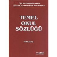 TEMEL OKUL SÖZLÜĞÜ - TEMEL ATEŞ