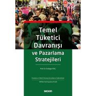 Temel Tüketici Davranışı ve Pazarlama Stratejileri - Kolektif