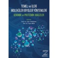 Temel ve İleri Moleküler Biyoloji Yöntemleri Genomik ve Proteomik Analizler - Kolektif