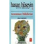 TEMMUZ BILDIRISI - HASAN HÜSEYİN