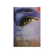 TENIN DEĞDİ GÖZYAŞIMA - COŞKUN SEZGIN