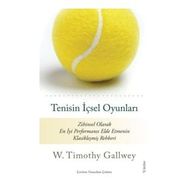 Tenisin İçsel Oyunları - Timothy Gallwey - Sola Unitas