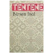 Tentene - Birsen İnal