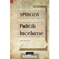 TEOLOJIK-POLITIK İNCELEME - BENEDICTUS SPINOZA