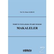 Teori Ve Uygulamada Ticaret Hukuku Makaleler Murat Alışkan On İki Levha Yayıncılık