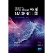 Teori ve Uygulamada Veri Madenciliği Hidayet Takçı