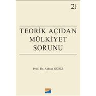 Teorik Açıdan Mülkiyet Sorunu - Adnan Güriz