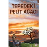 Tepedeki Pelit Ağacı Ayten Uzun