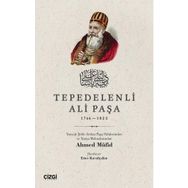 Tepedelenli Ali Paşa (1744-1822) - Ahmet Müfid