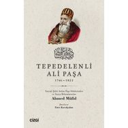 Tepedelenli Ali Paşa (1744-1822) - Ahmet Müfid