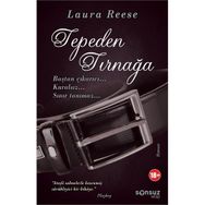 TEPEDEN TIRNAĞA - LAURA REESE