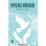 Tepelikli Güvercin - Hüseyin Çatal
