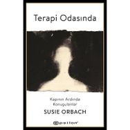 Terapi Odasında : Kapının Ardında Konuşulanlar / Susie Orbach