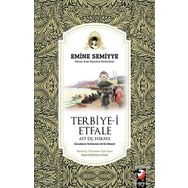 Terbiye-i Etfale Ait Üç Hikaye - Emine Semiyye
