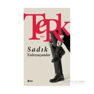 Terk - Sadık Yalsızuçanlar