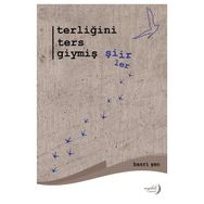 Terliğini Ters Giymiş Şiirler - Basri Şen