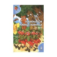 TERMINATÖR KIRMIZI KARINCA - TAKI AKKUŞ